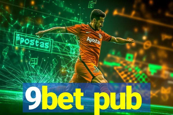 9bet pub